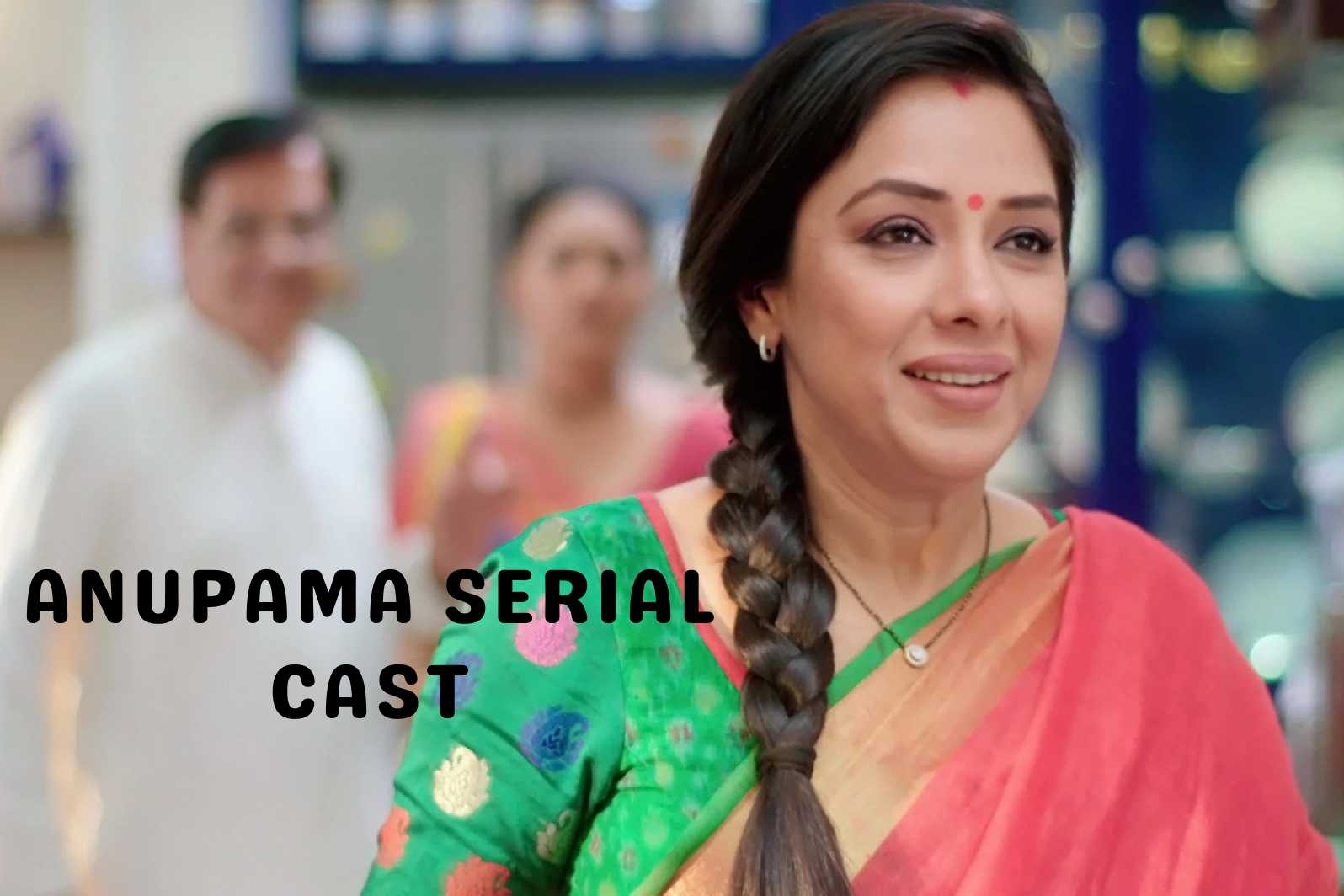 Anupama Serial Cast