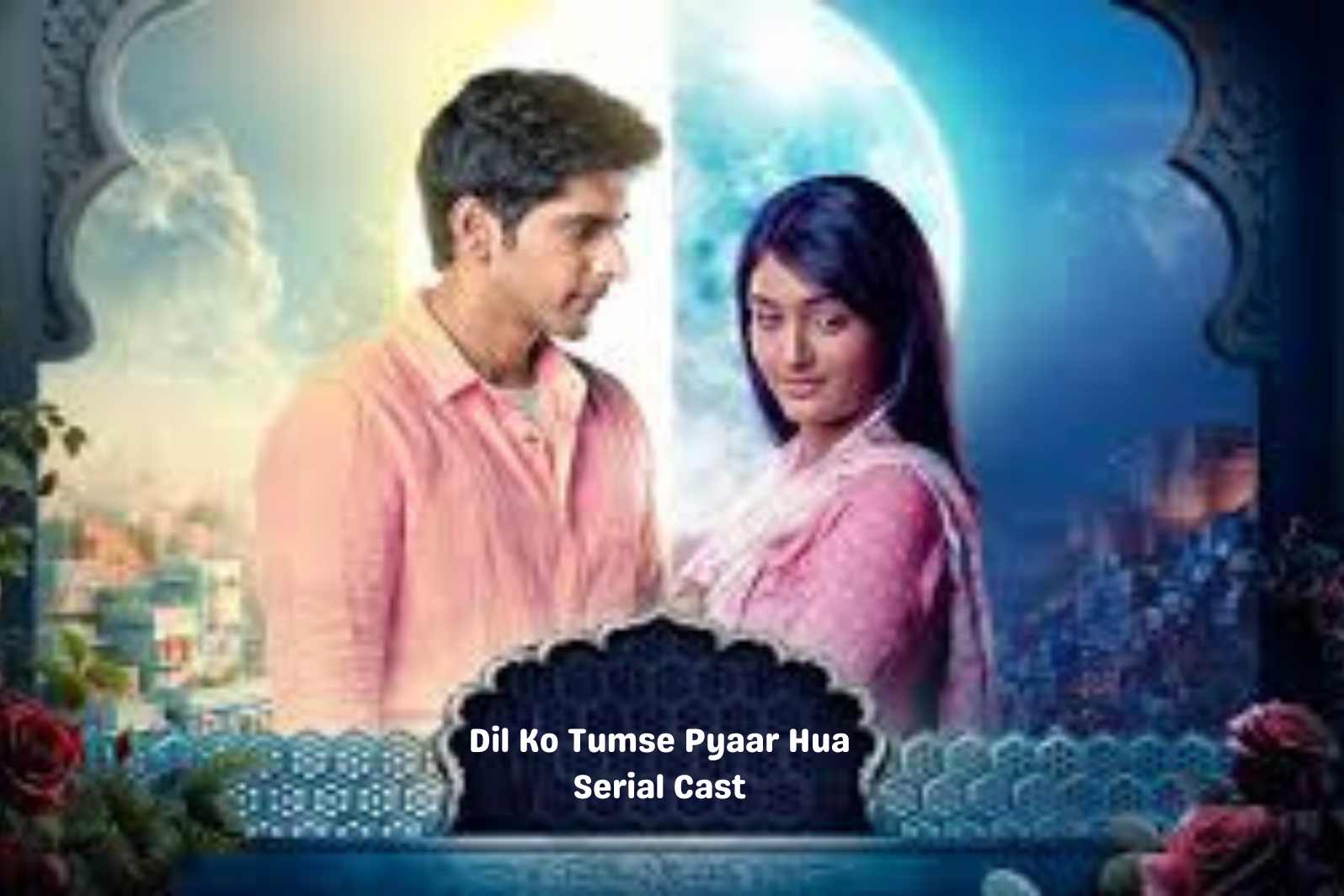 Dil Ko Tumse Pyaar Hua Serial Cast