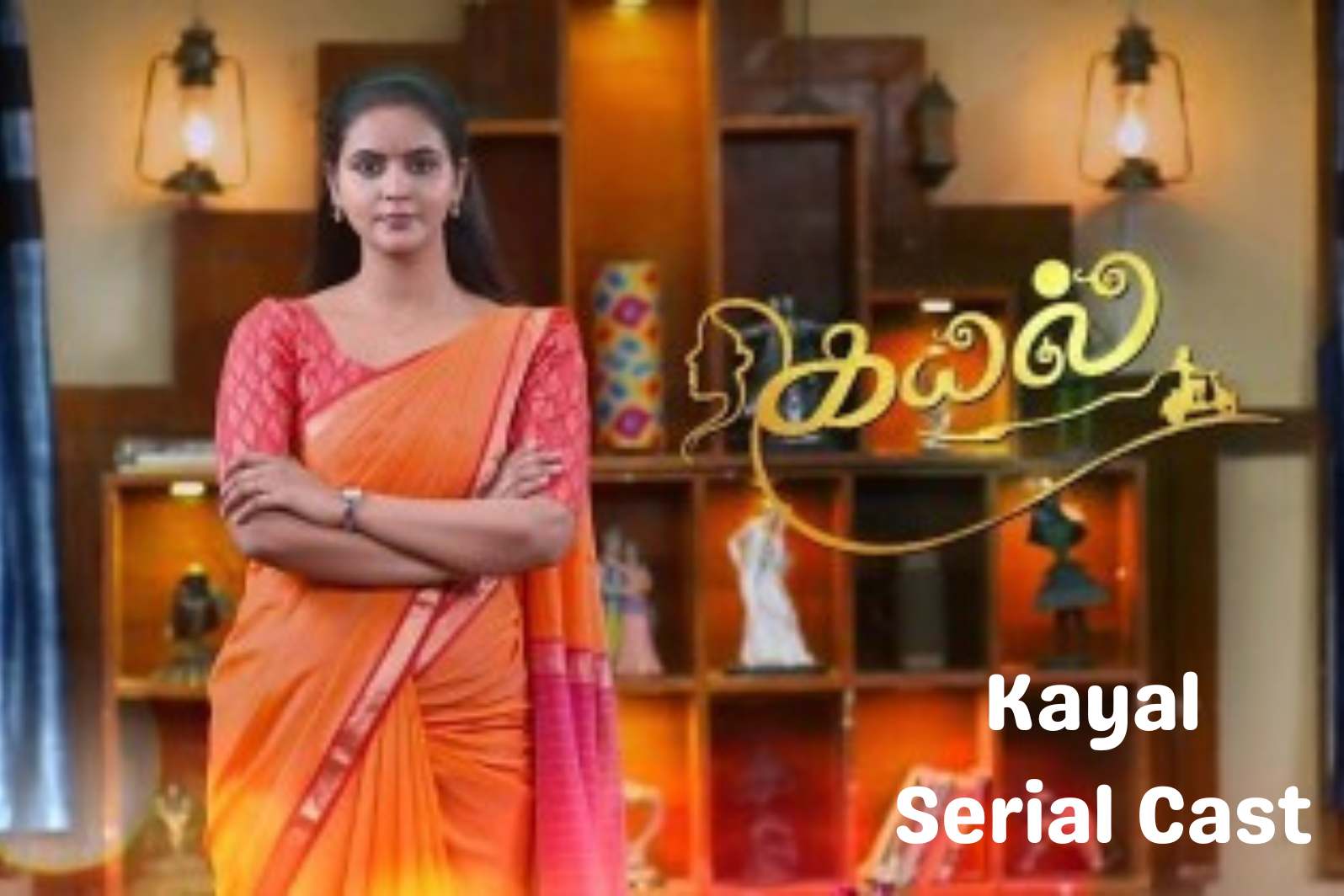 Kayal Serial Cast